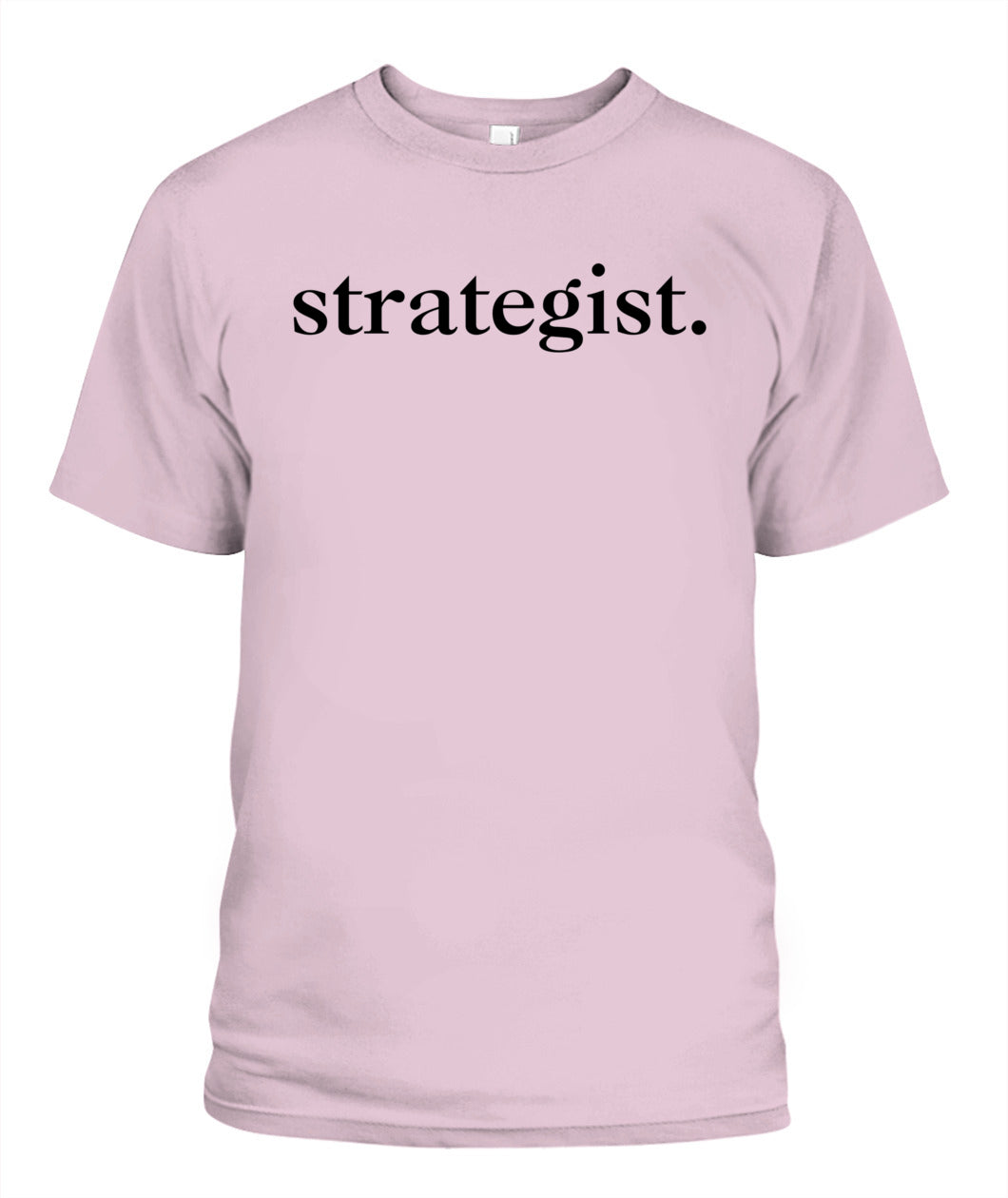 Strategist: Strategic Mindset Minimalist Style T-Shirt – for Strategy Experts in Gaming, Planning, Decision Making and Leading
