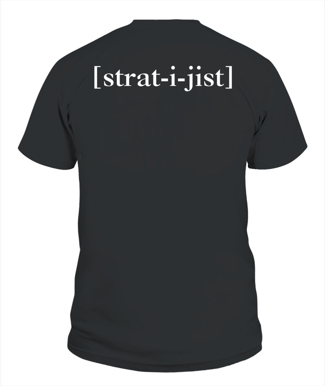 Strategist: Strategic Mindset Minimalist Style T-Shirt – for Strategy Experts in Gaming, Planning, Decision Making and Leading